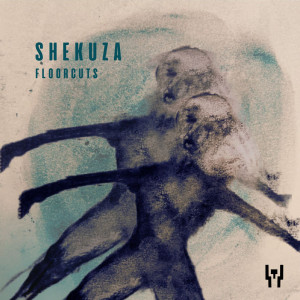 Shekuza - Floorcuts (EP)